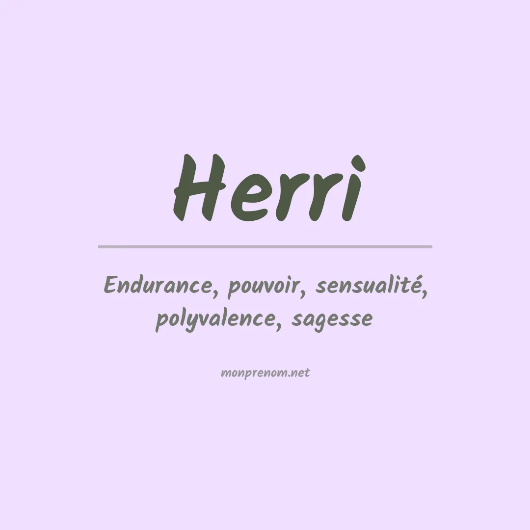 Signification du Prénom Herri Signification du Prénom Herri