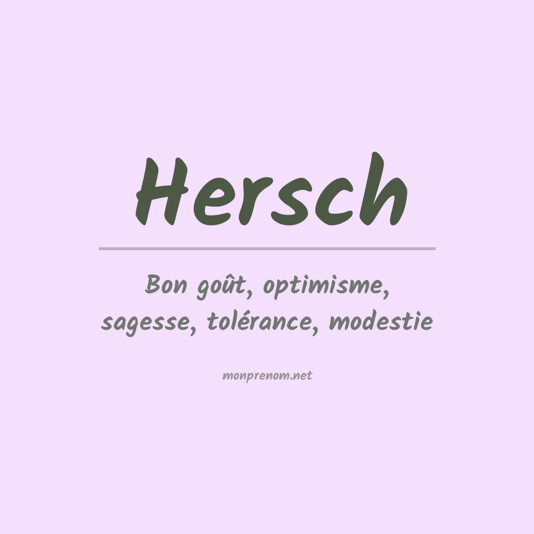 Signification du Prénom Hersch