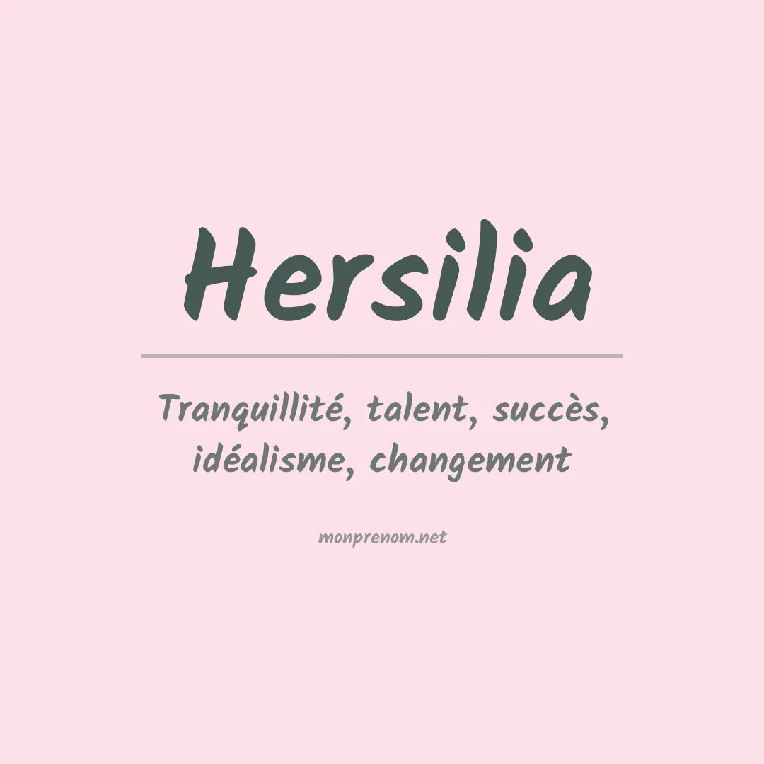 Signification du Prénom Hersilia