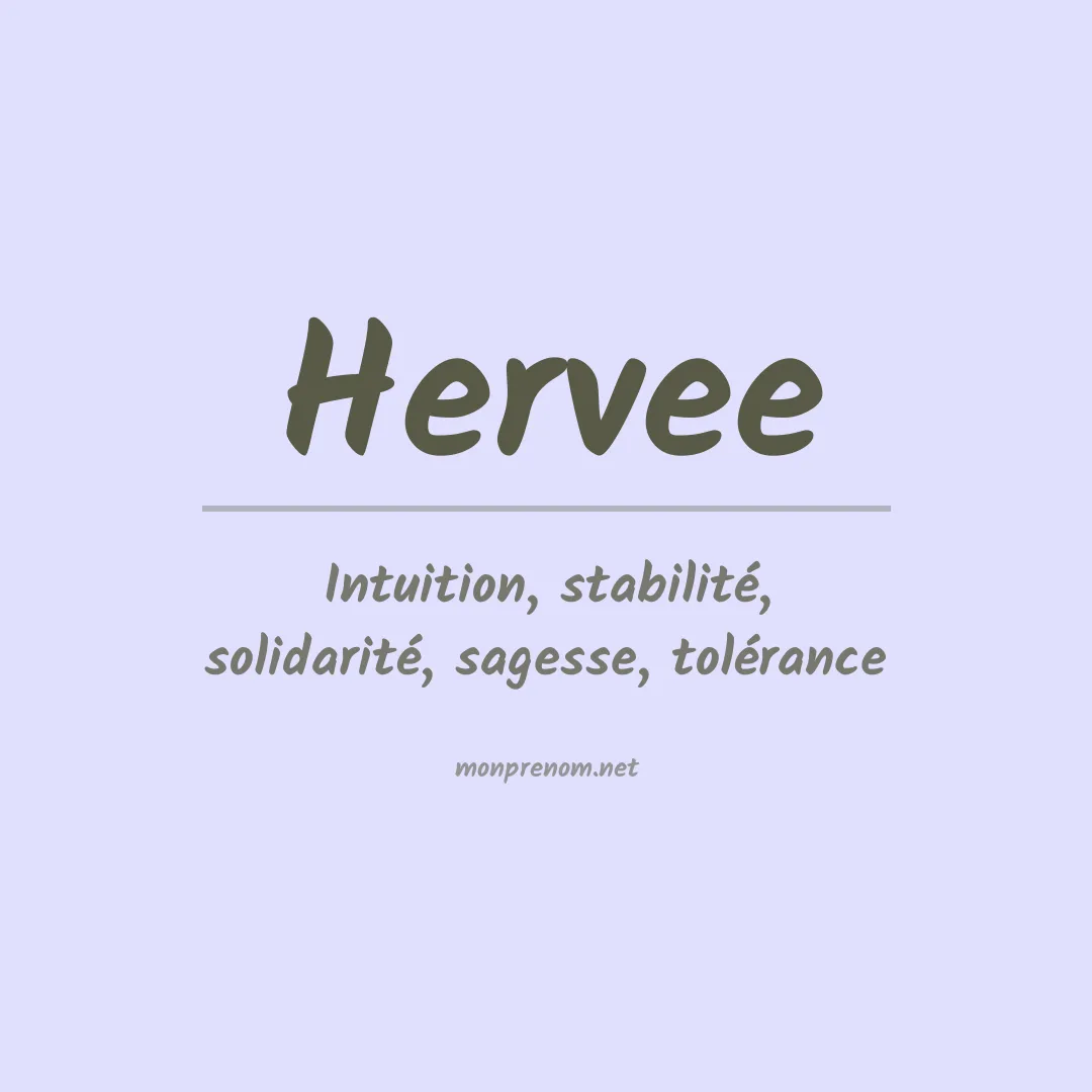 Signification du Prénom Hervee Signification du Prénom Hervee