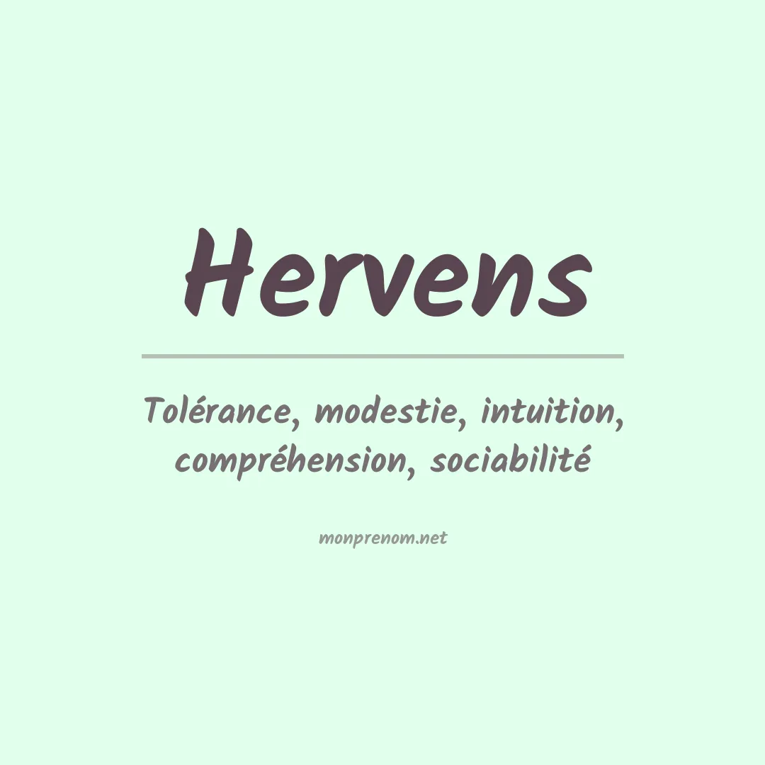 Signification du Prénom Hervens Signification du Prénom Hervens