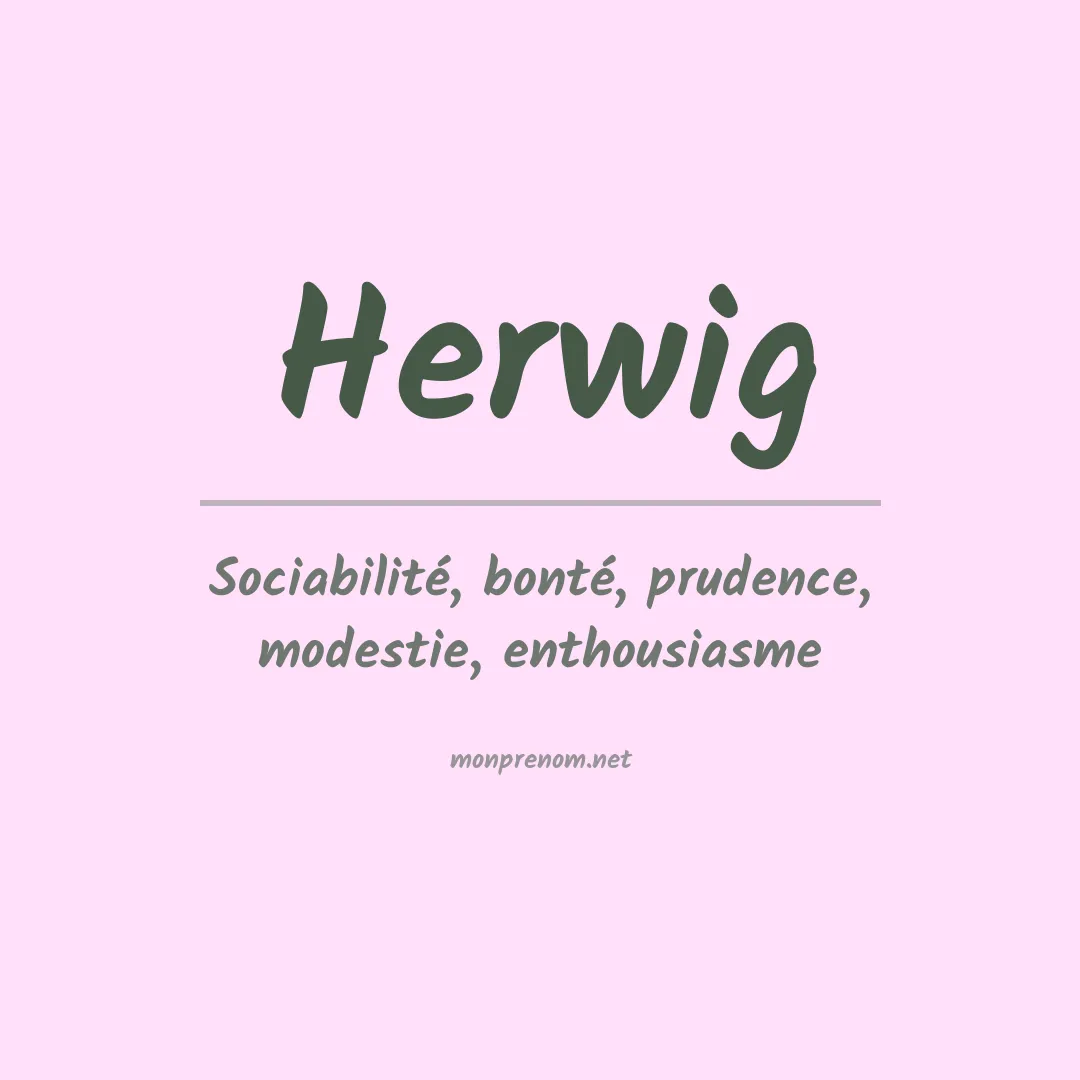 Signification du Prénom Herwig