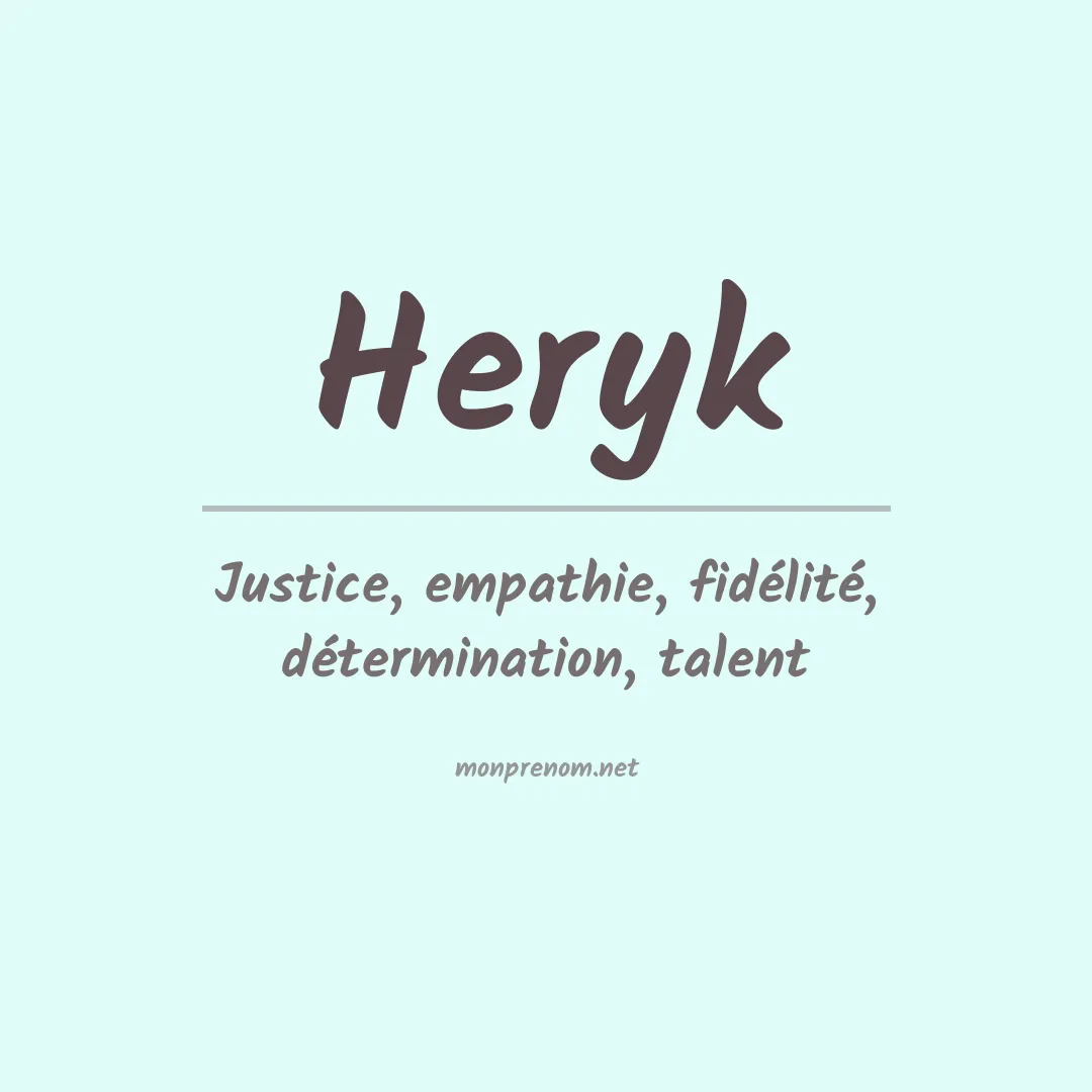 Signification du Prénom Heryk