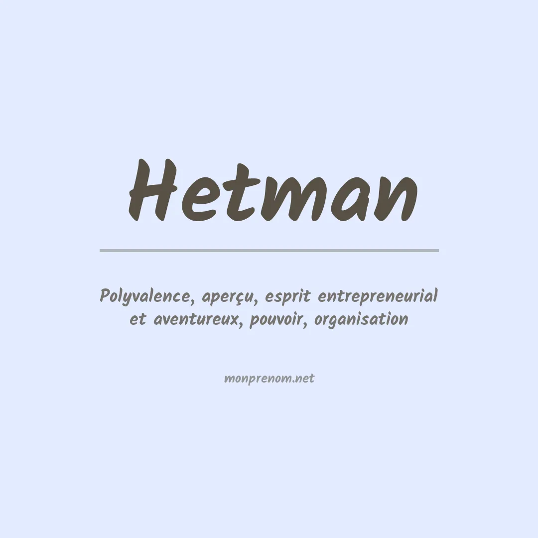 Signification du Prénom Hetman