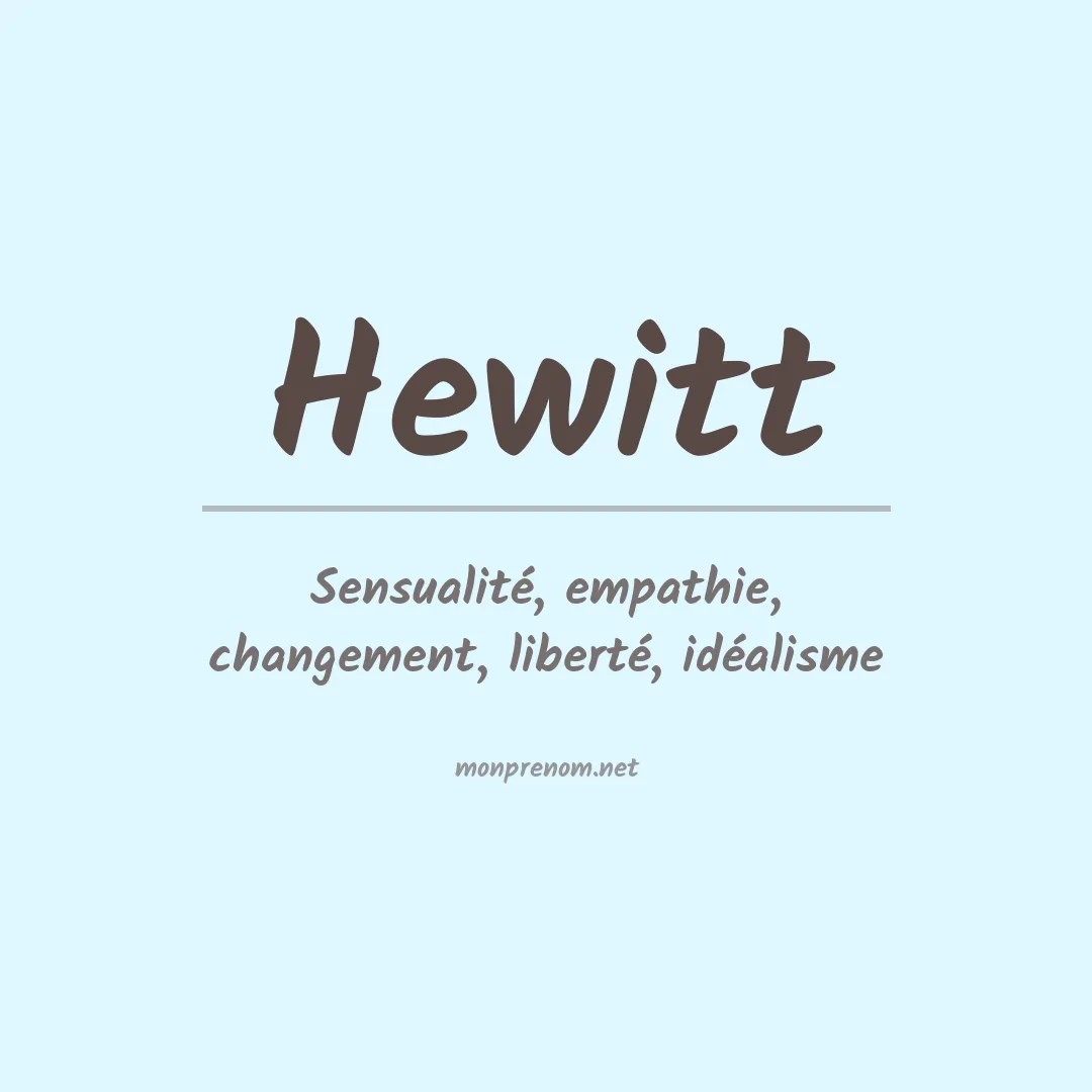 Signification du Prénom Hewitt Signification du Prénom Hewitt