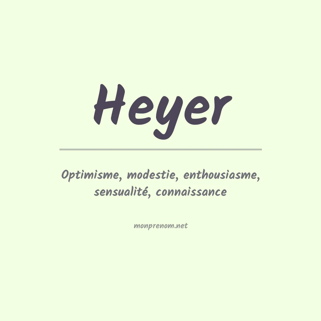Signification du Prénom Heyer