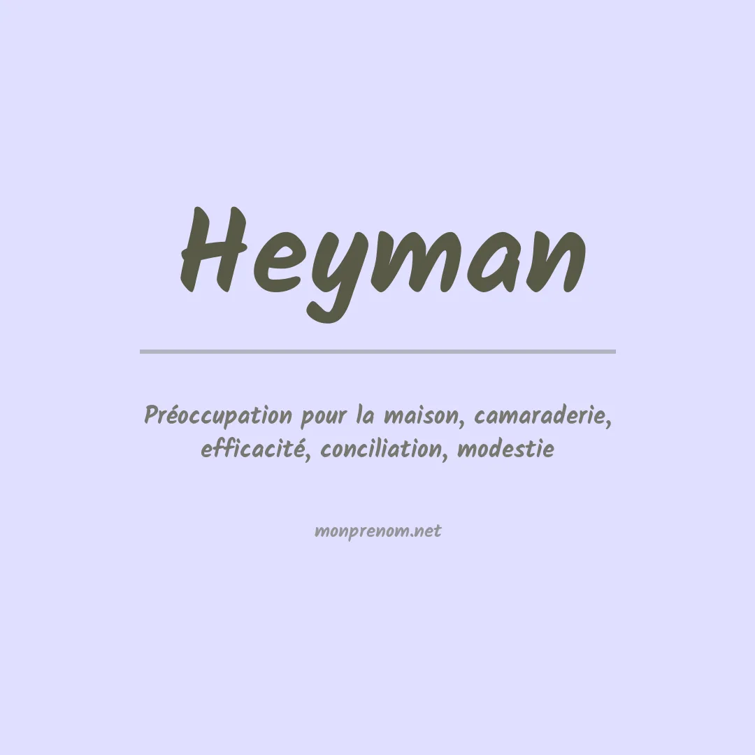 Signification du Prénom Heyman