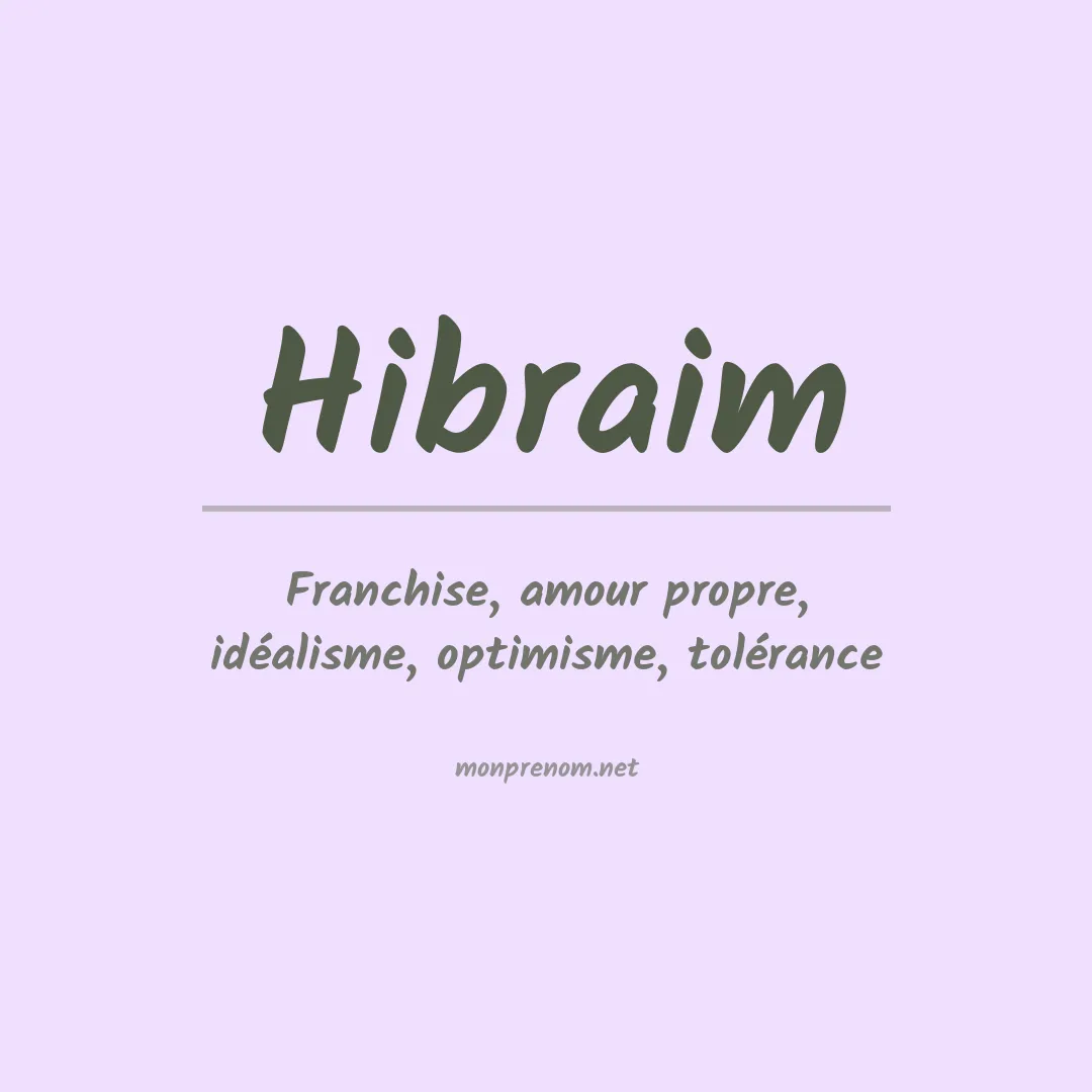 Signification du Prénom Hibraim