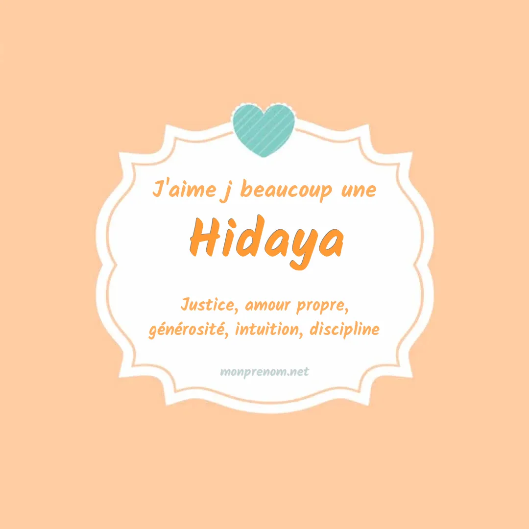 j'aime beaucoup Hidaya