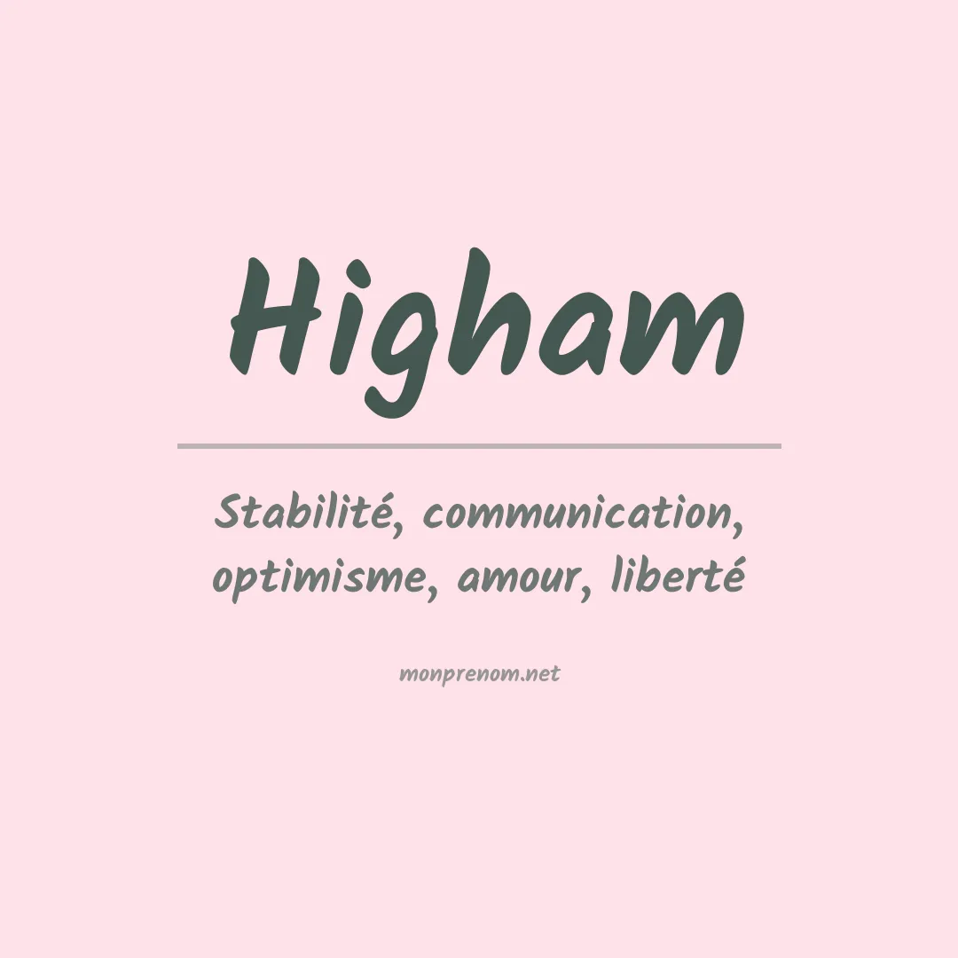 Signification du Prénom Higham