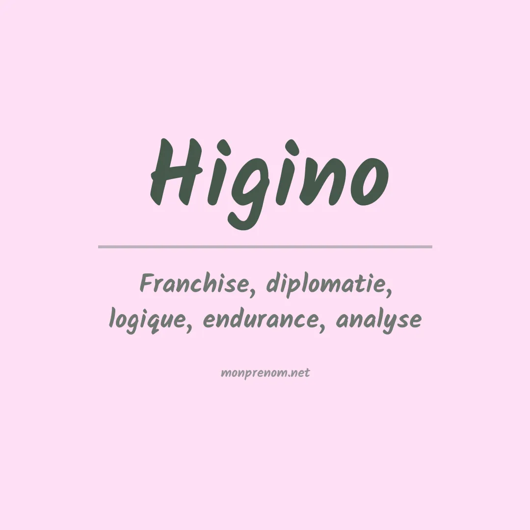 Signification du Prénom Higino