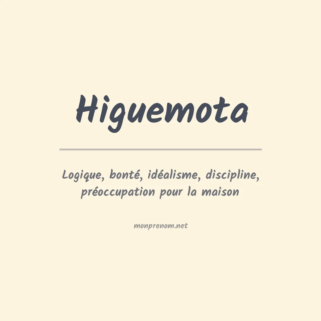 Signification du Prénom Higuemota Signification du Prénom Higuemota