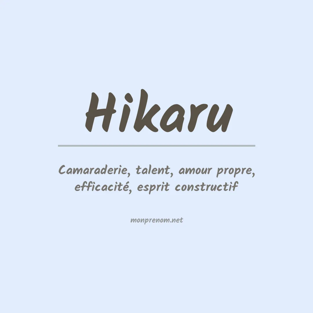 Signification du Prénom Hikaru Signification du Prénom Hikaru