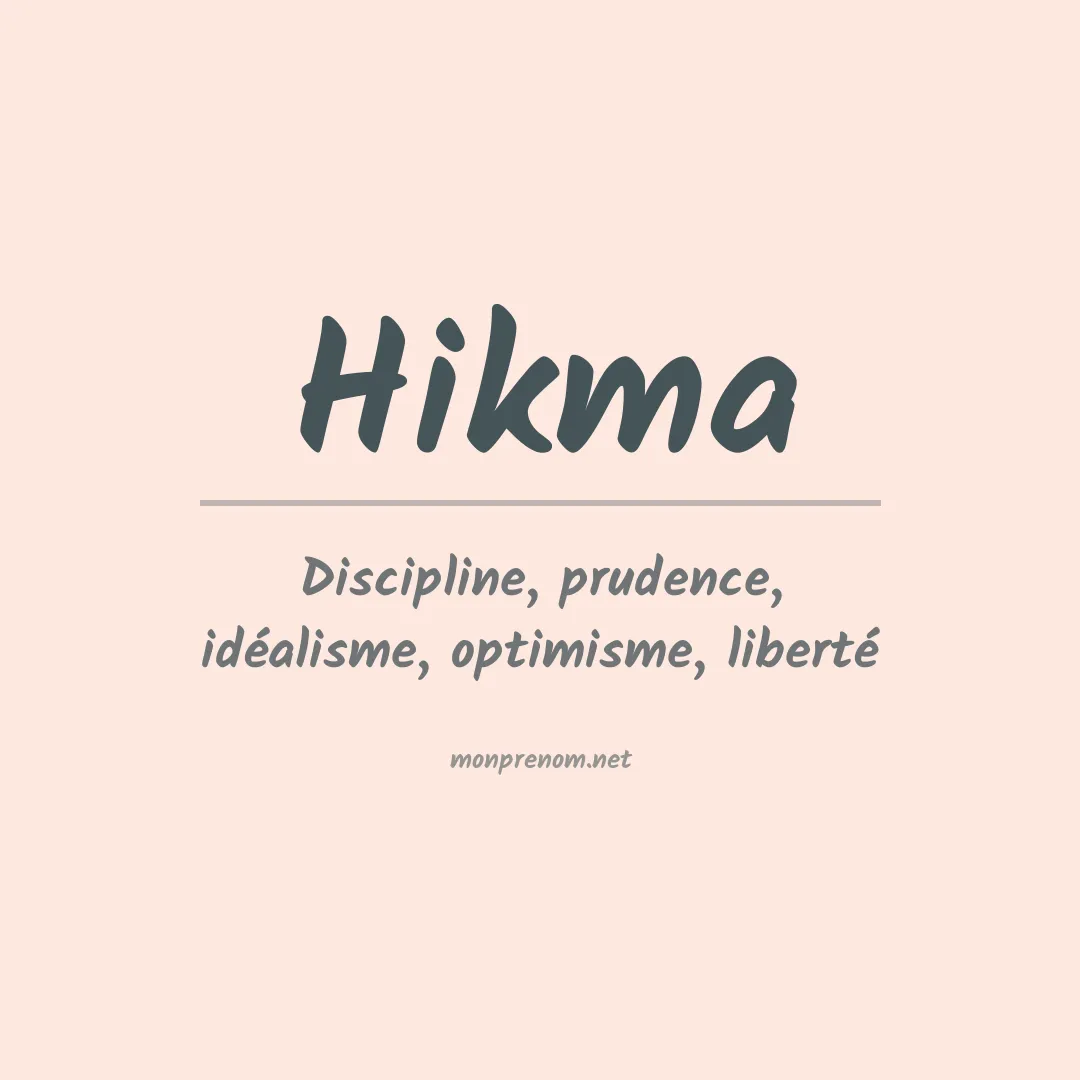 Signification du Prénom Hikma Signification du Prénom Hikma