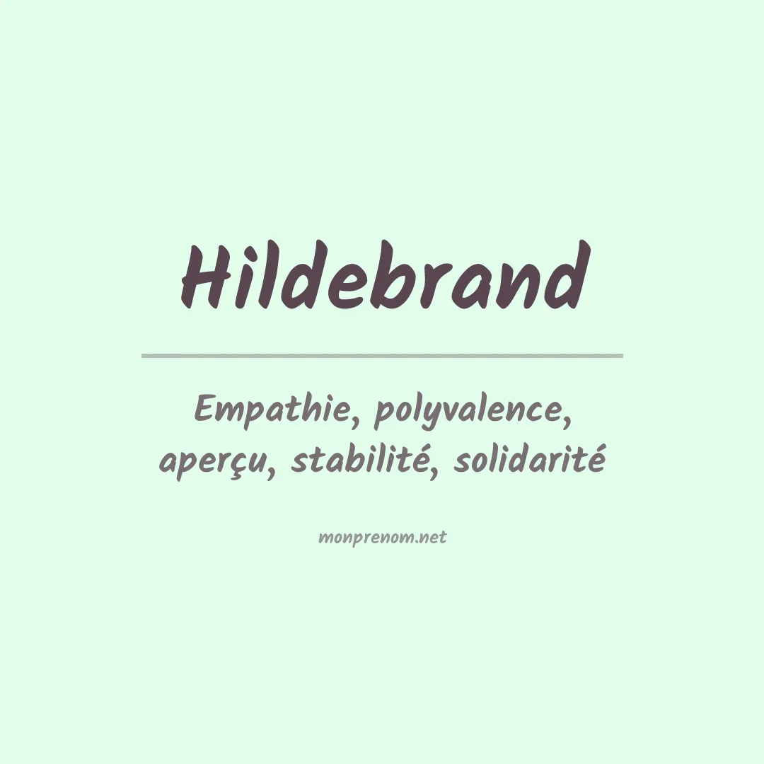 Signification du Prénom Hildebrand Signification du Prénom Hildebrand