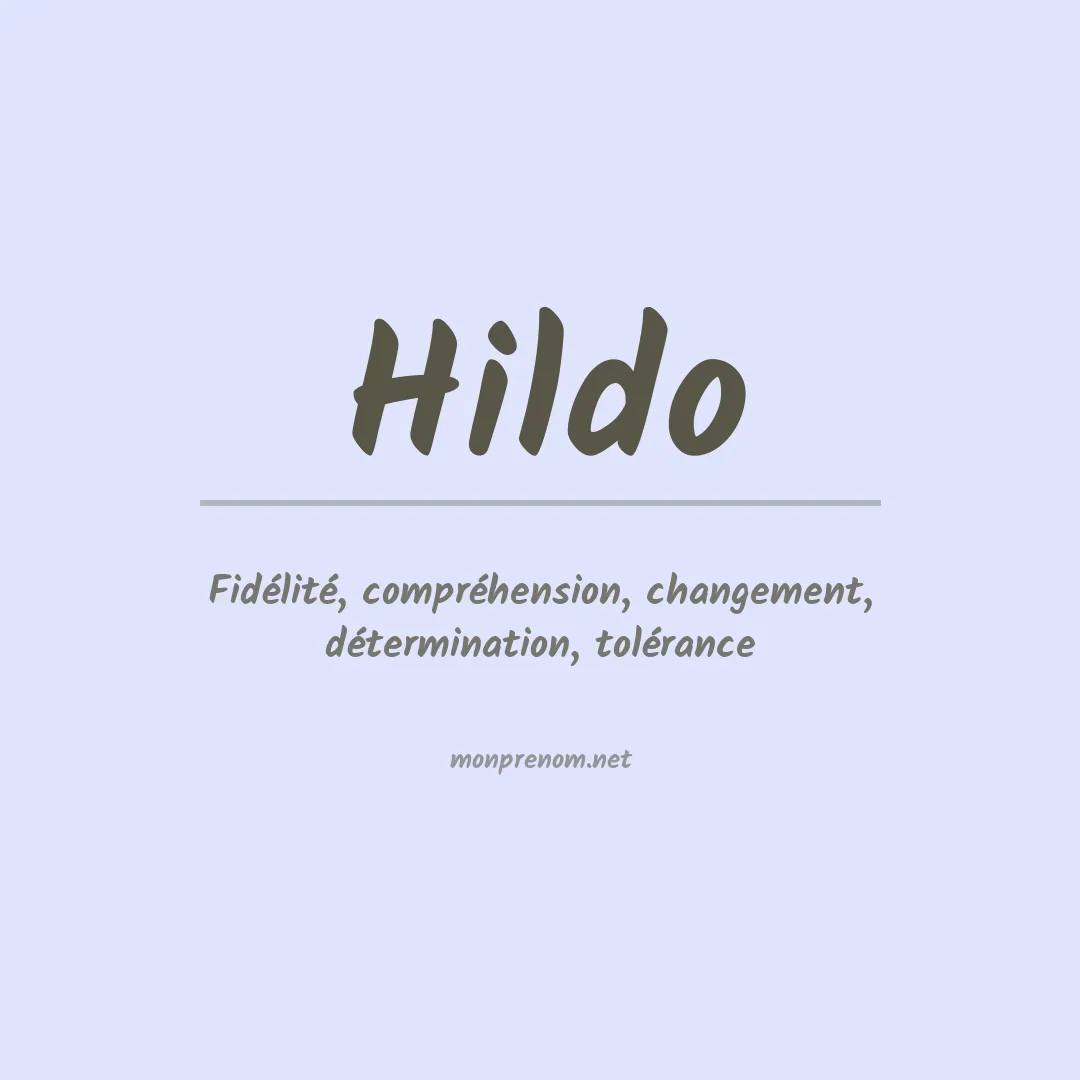 Signification du Prénom Hildo