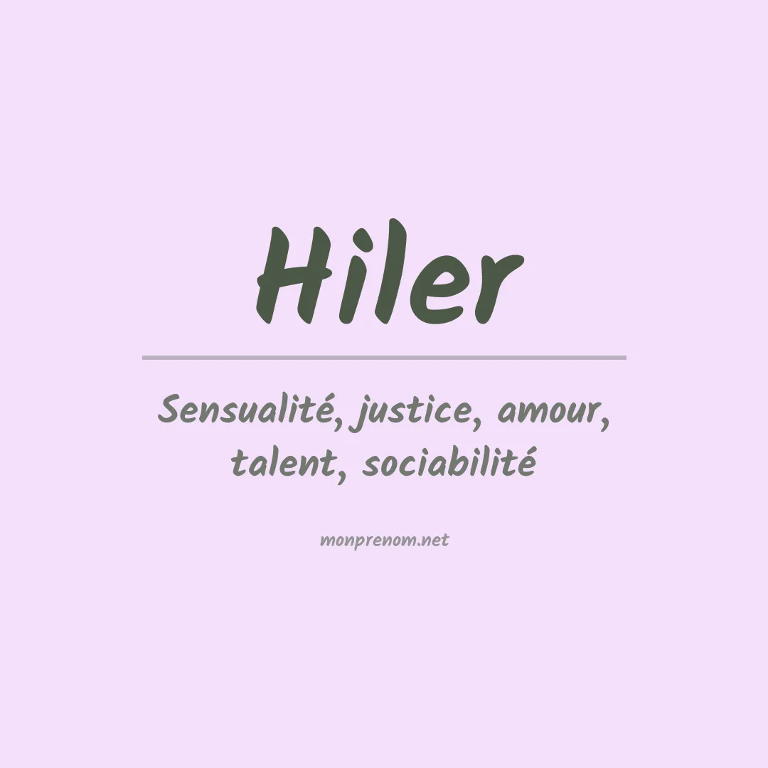 Signification du Prénom Hiler