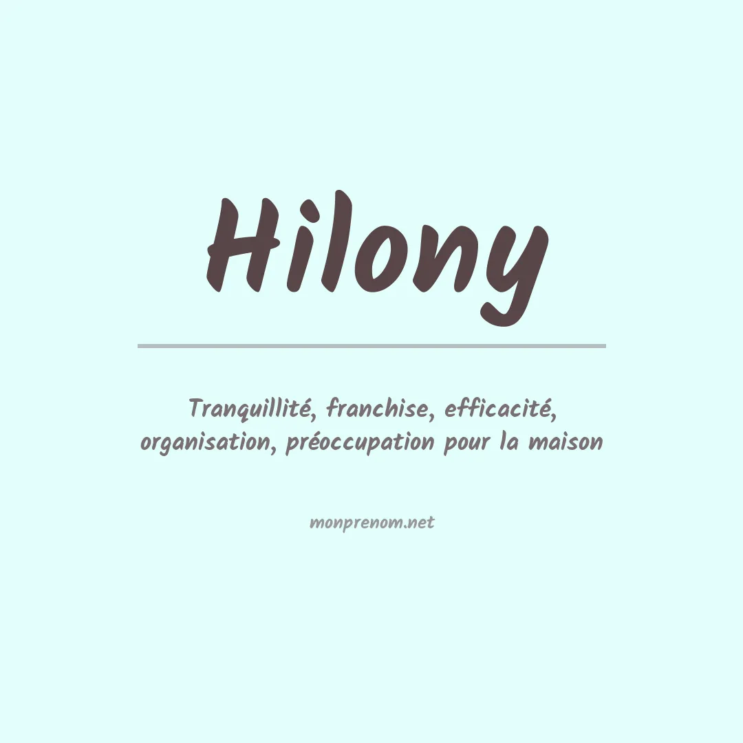 Signification du Prénom Hilony Signification du Prénom Hilony