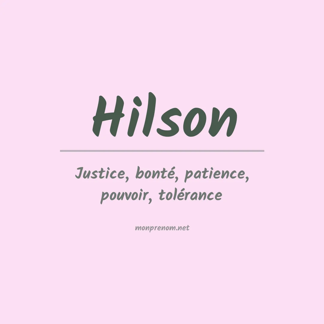 Signification du Prénom Hilson