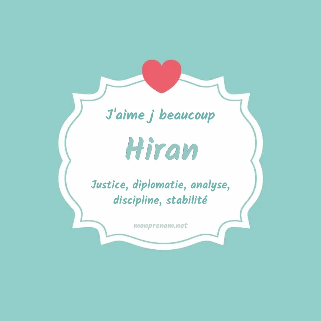 j'aime beaucoup Hiran