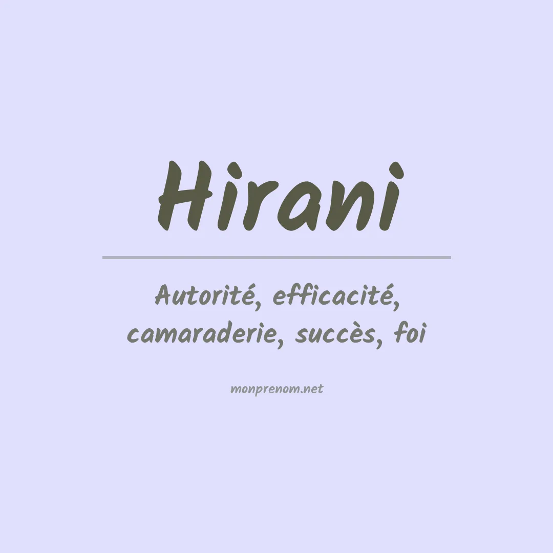 Signification du Prénom Hirani