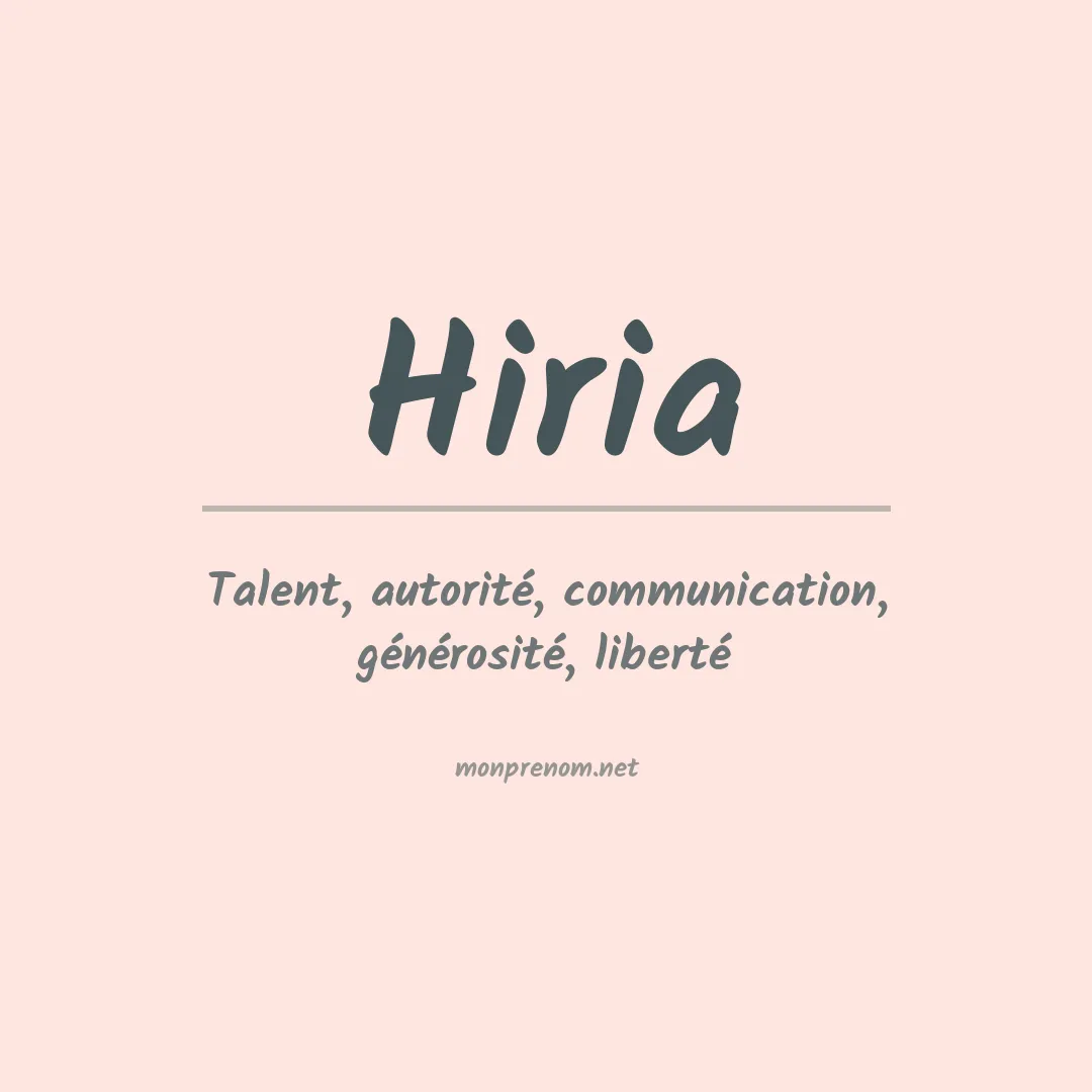 Signification du Prénom Hiria