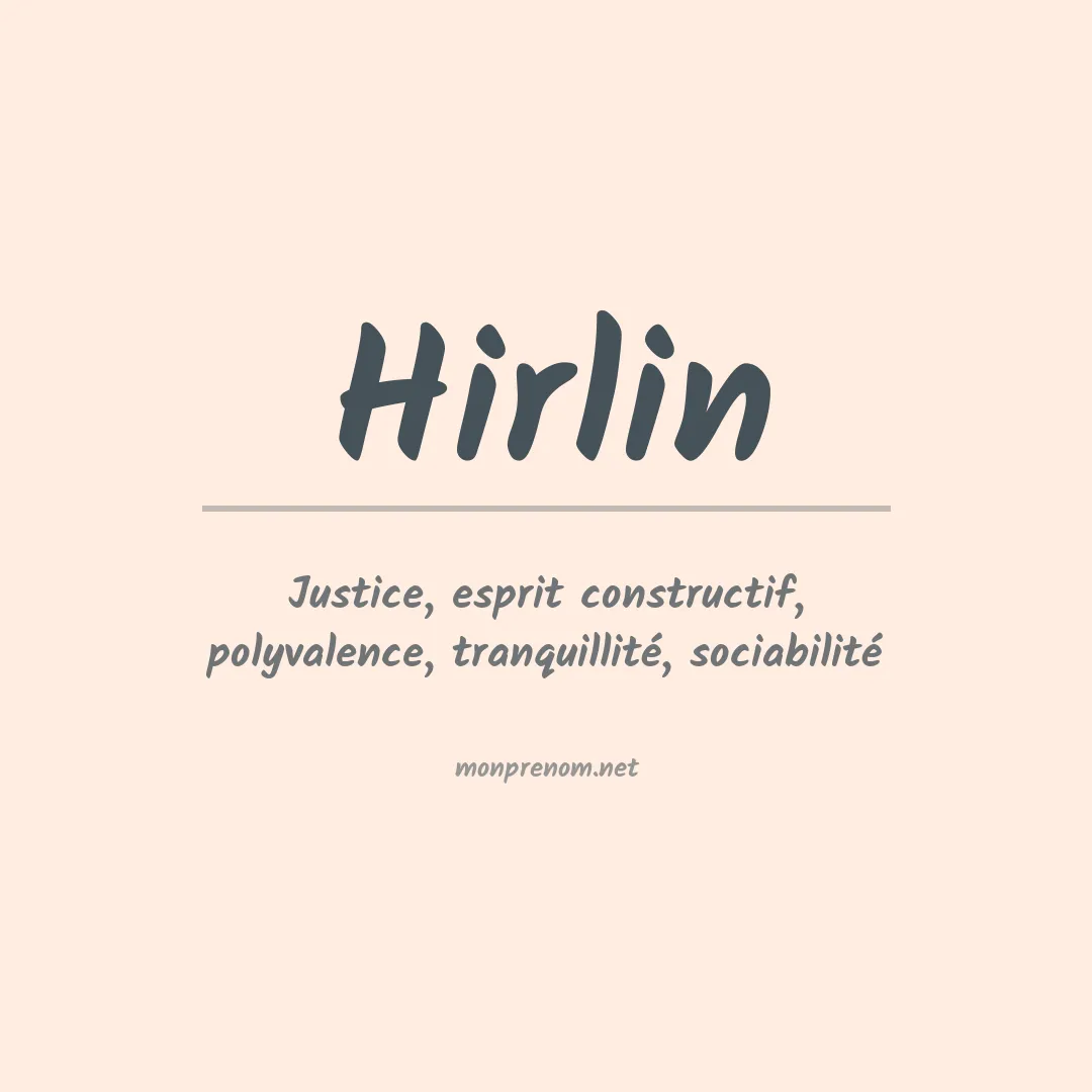 Signification du Prénom Hirlin