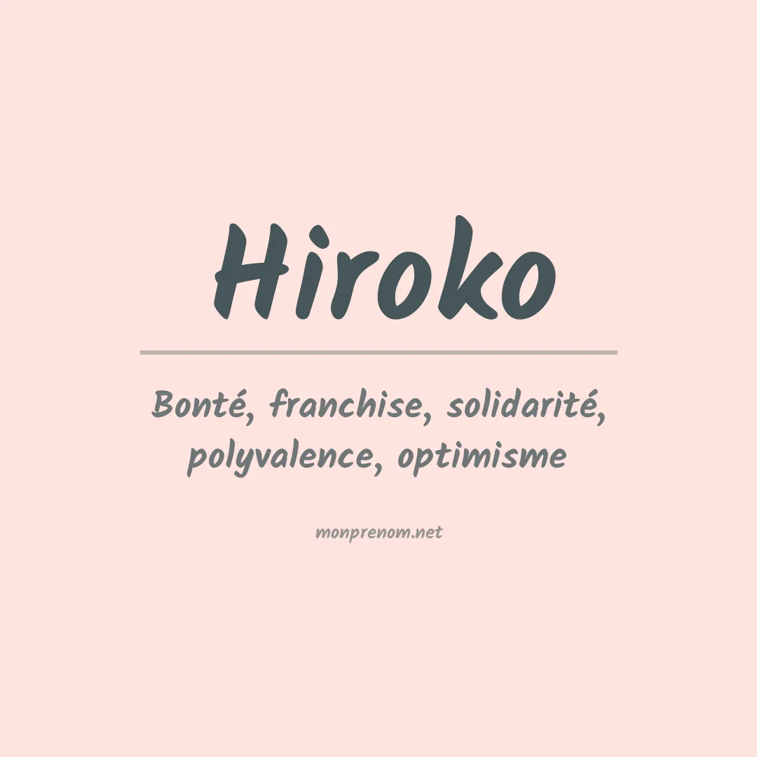 Signification du Prénom Hiroko Signification du Prénom Hiroko