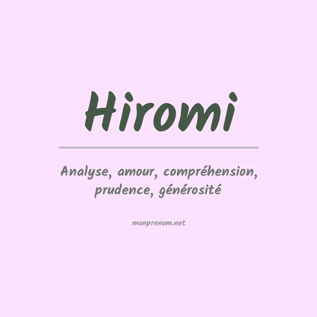 Signification du Prénom Hiromi Signification du Prénom Hiromi