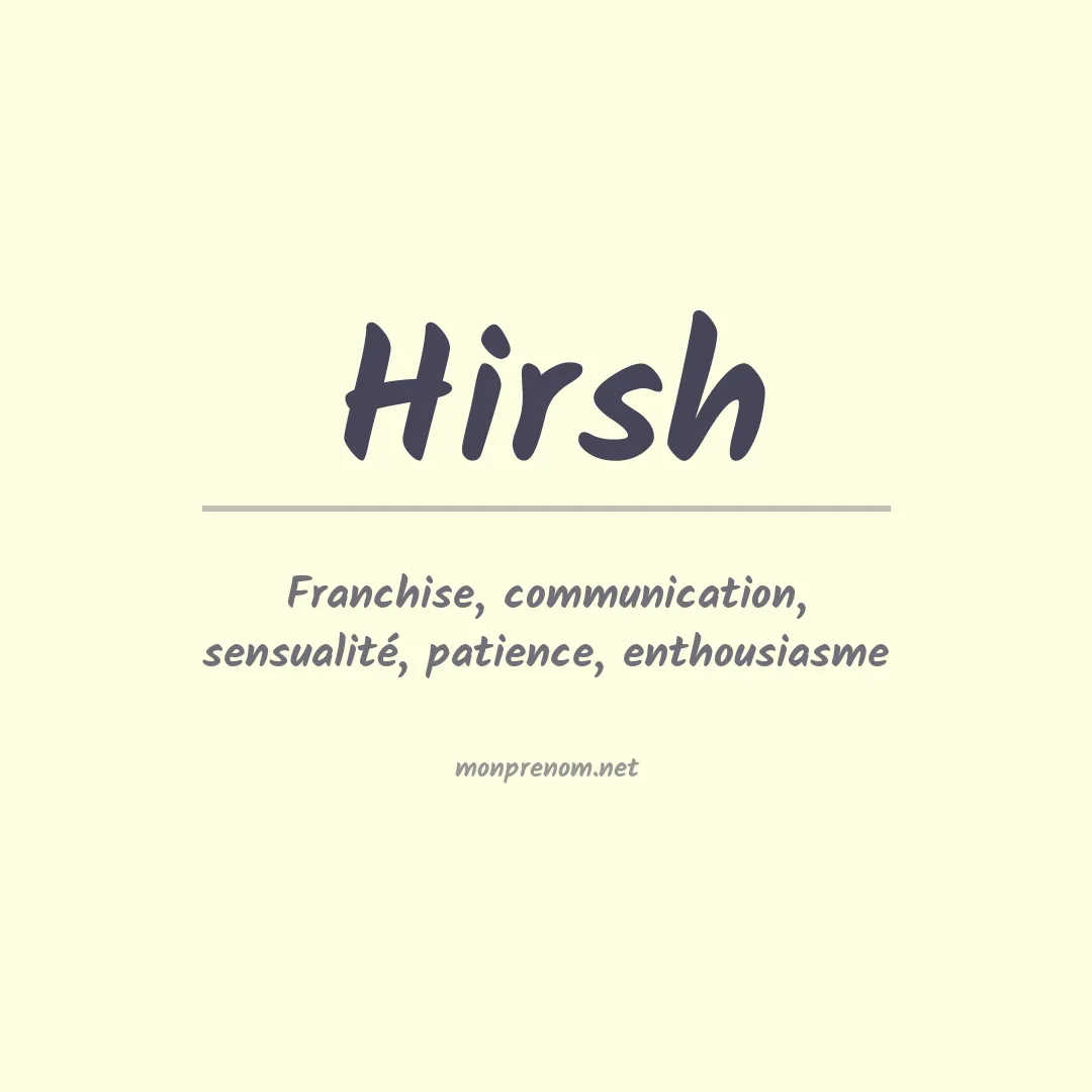 Signification du Prénom Hirsh
