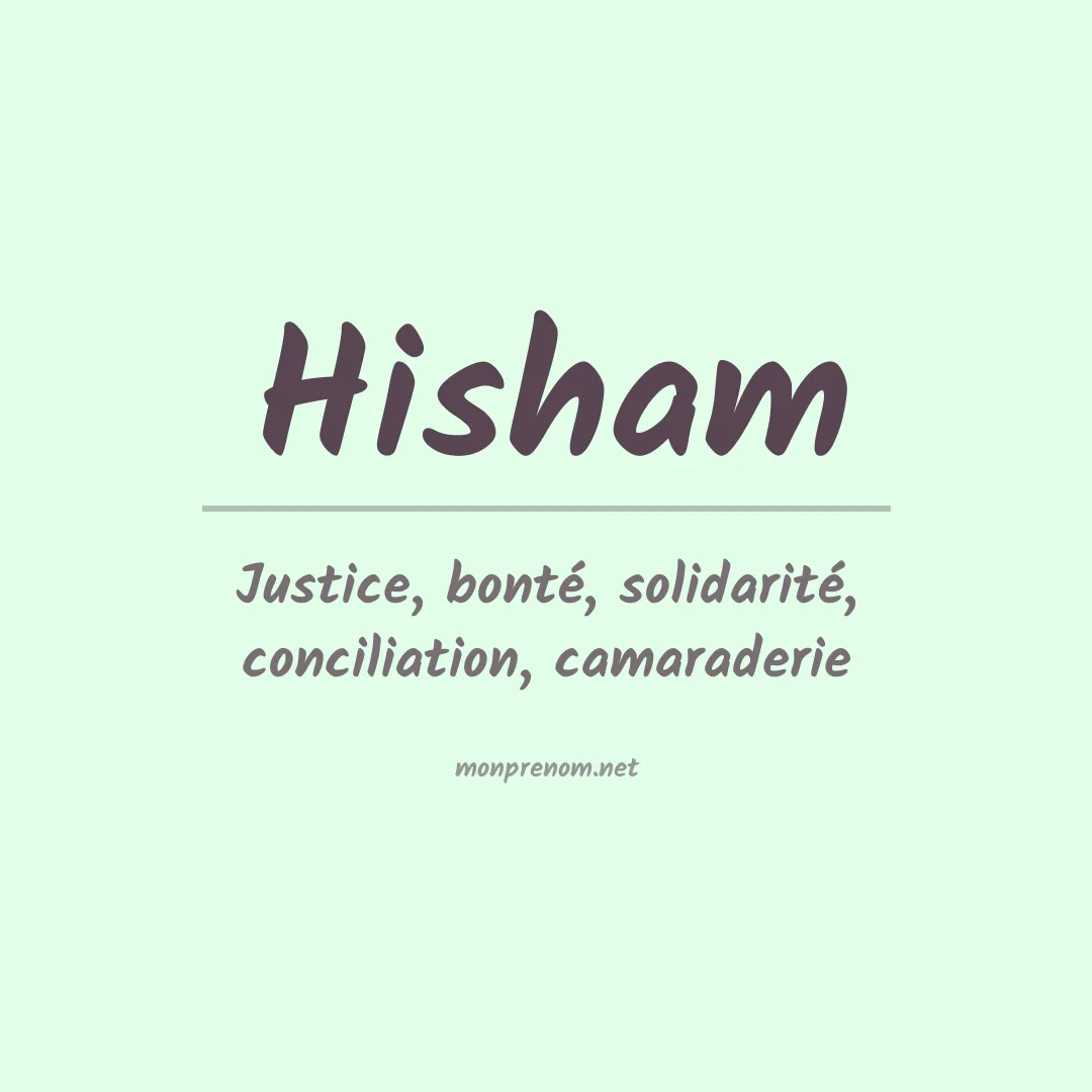 Signification du Prénom Hisham Signification du Prénom Hisham