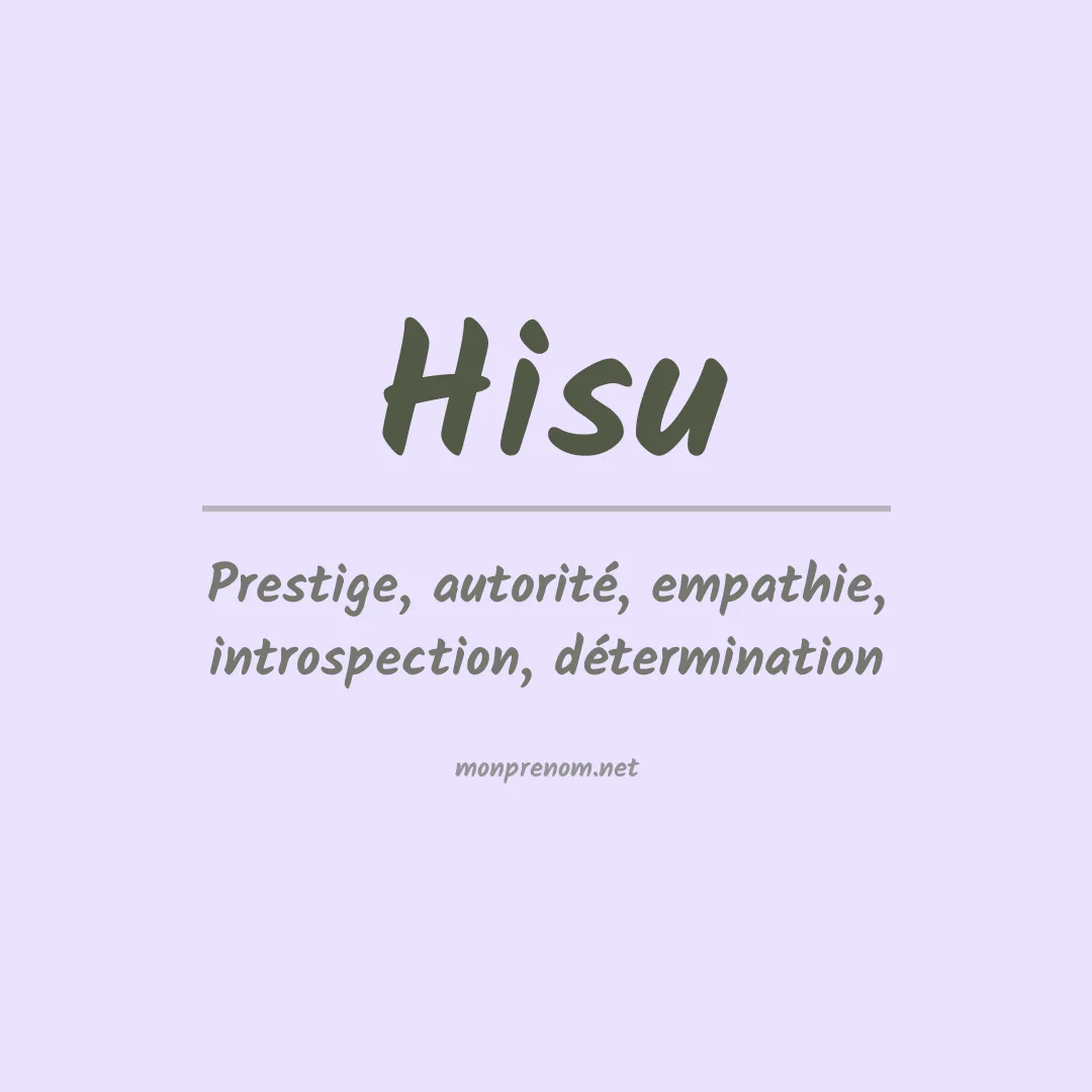 Signification du Prénom Hisu Signification du Prénom Hisu