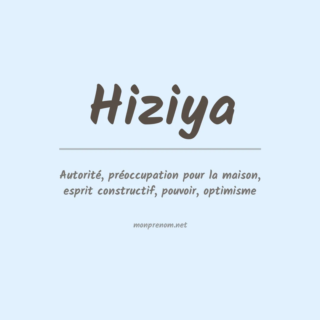 Signification du Prénom Hiziya Signification du Prénom Hiziya