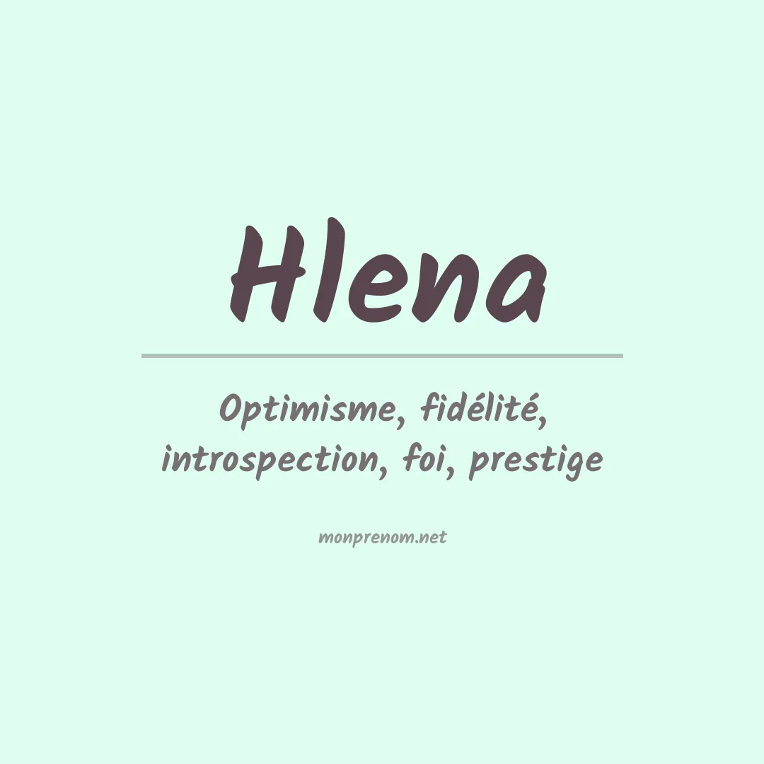 Signification du Prénom Hlena