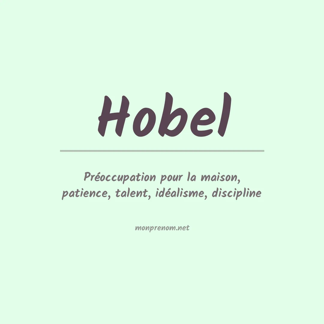 Signification du Prénom Hobel