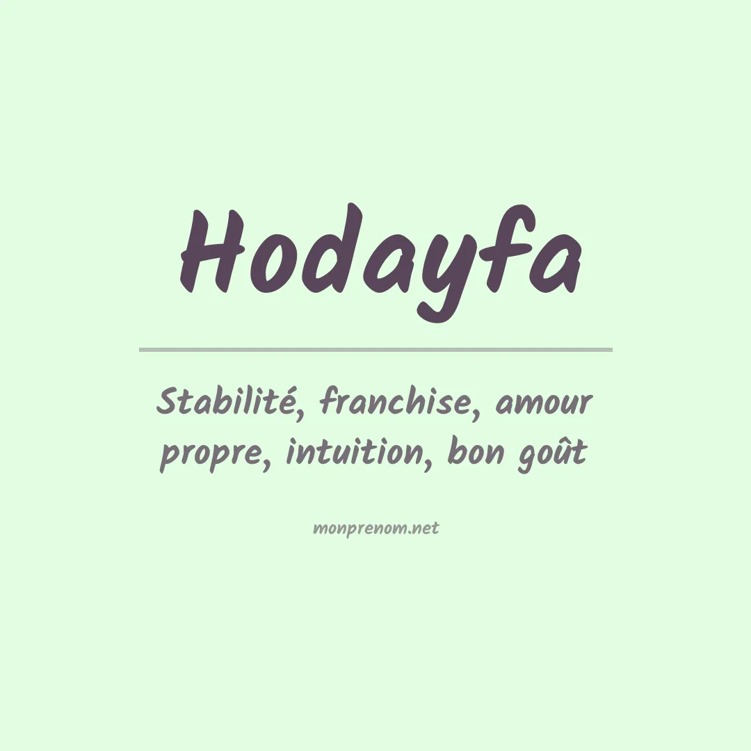 Signification du Prénom Hodayfa