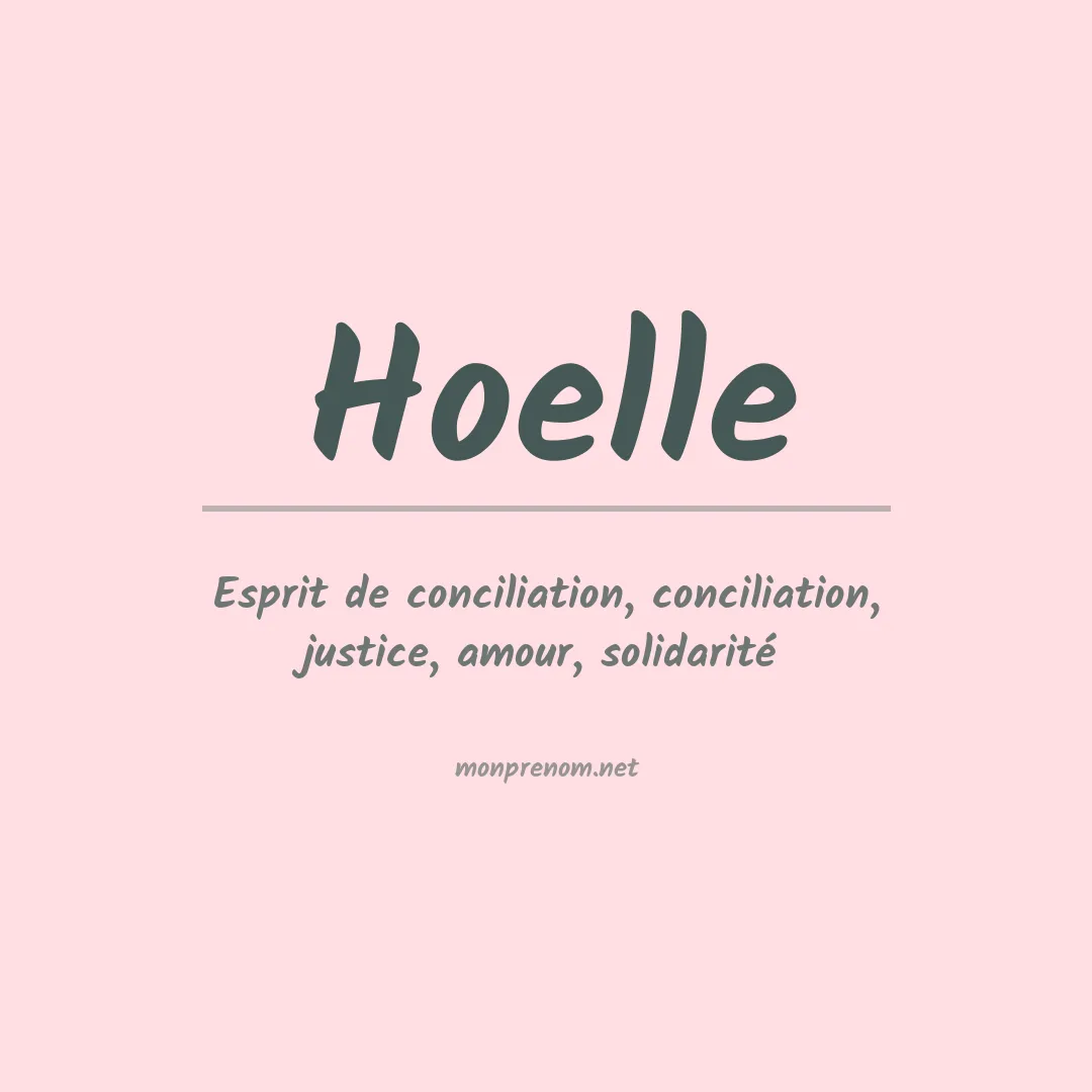 Signification du Prénom Hoelle