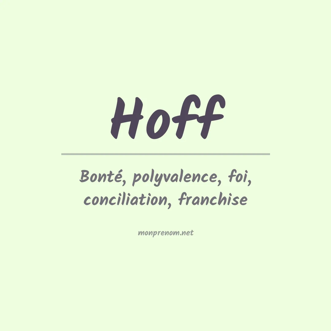 Signification du Prénom Hoff