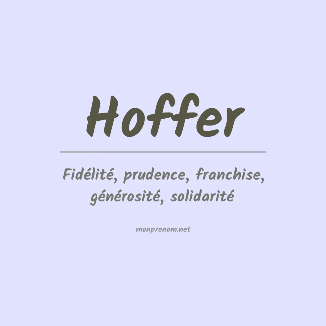 Signification du Prénom Hoffer