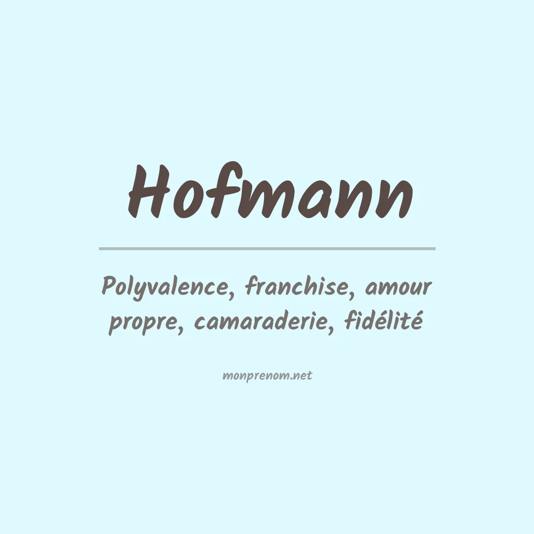 Signification du Prénom Hofmann