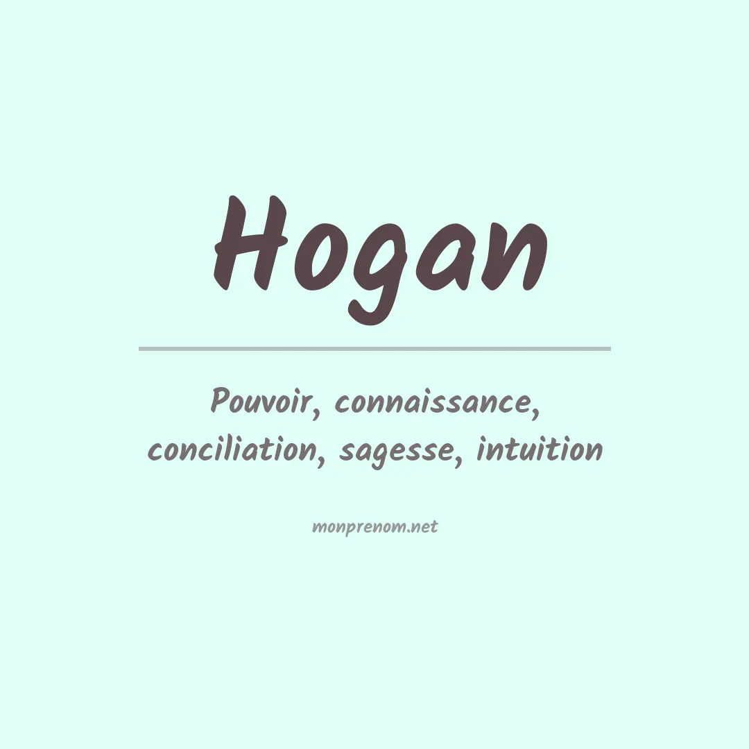 Signification du Prénom Hogan