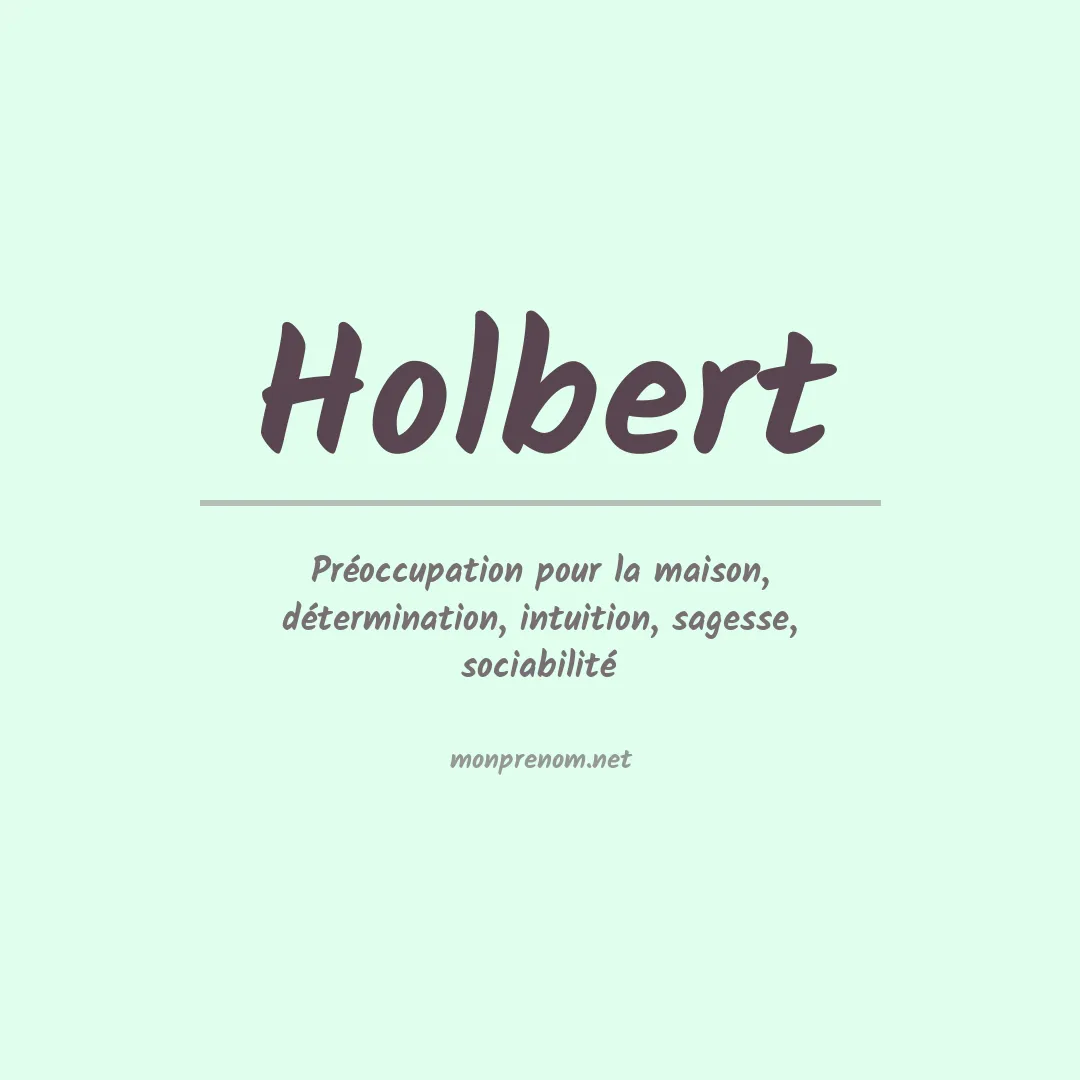 Signification du Prénom Holbert