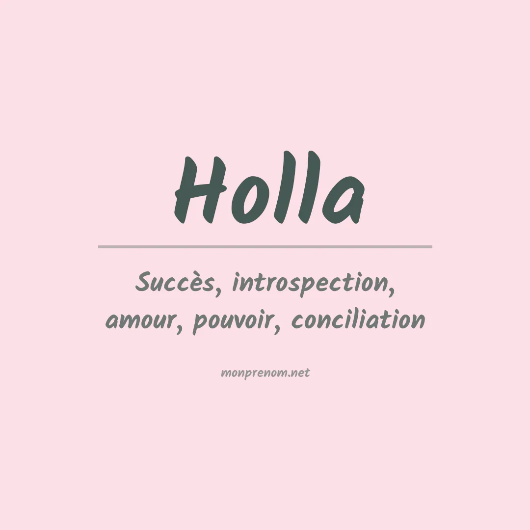 Signification du Prénom Holla Signification du Prénom Holla