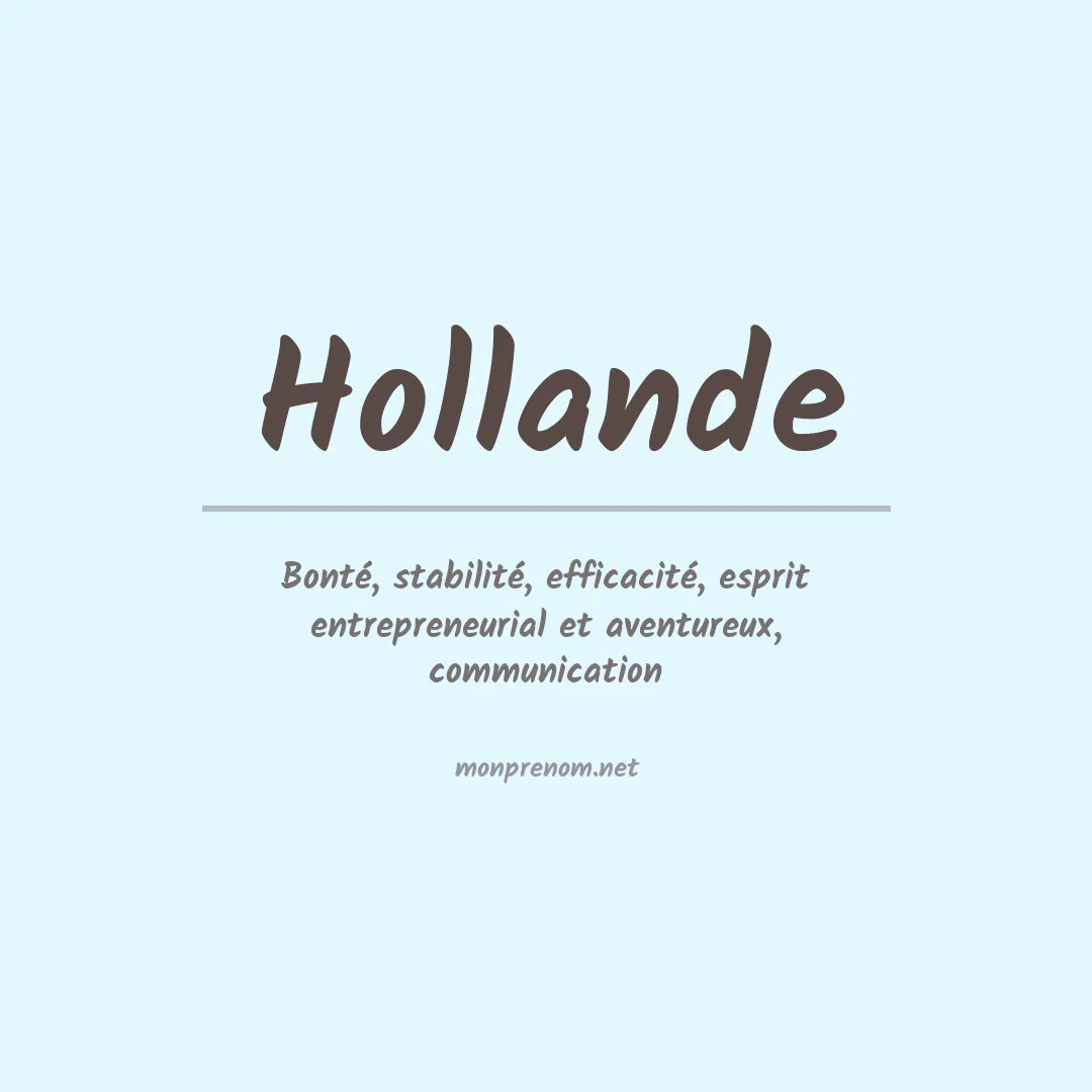 Signification du Prénom Hollande Signification du Prénom Hollande