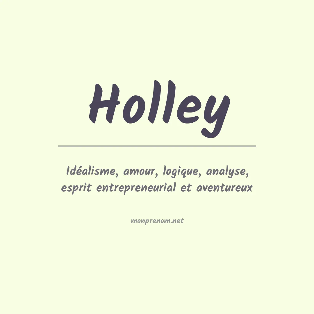 Signification du Prénom Holley