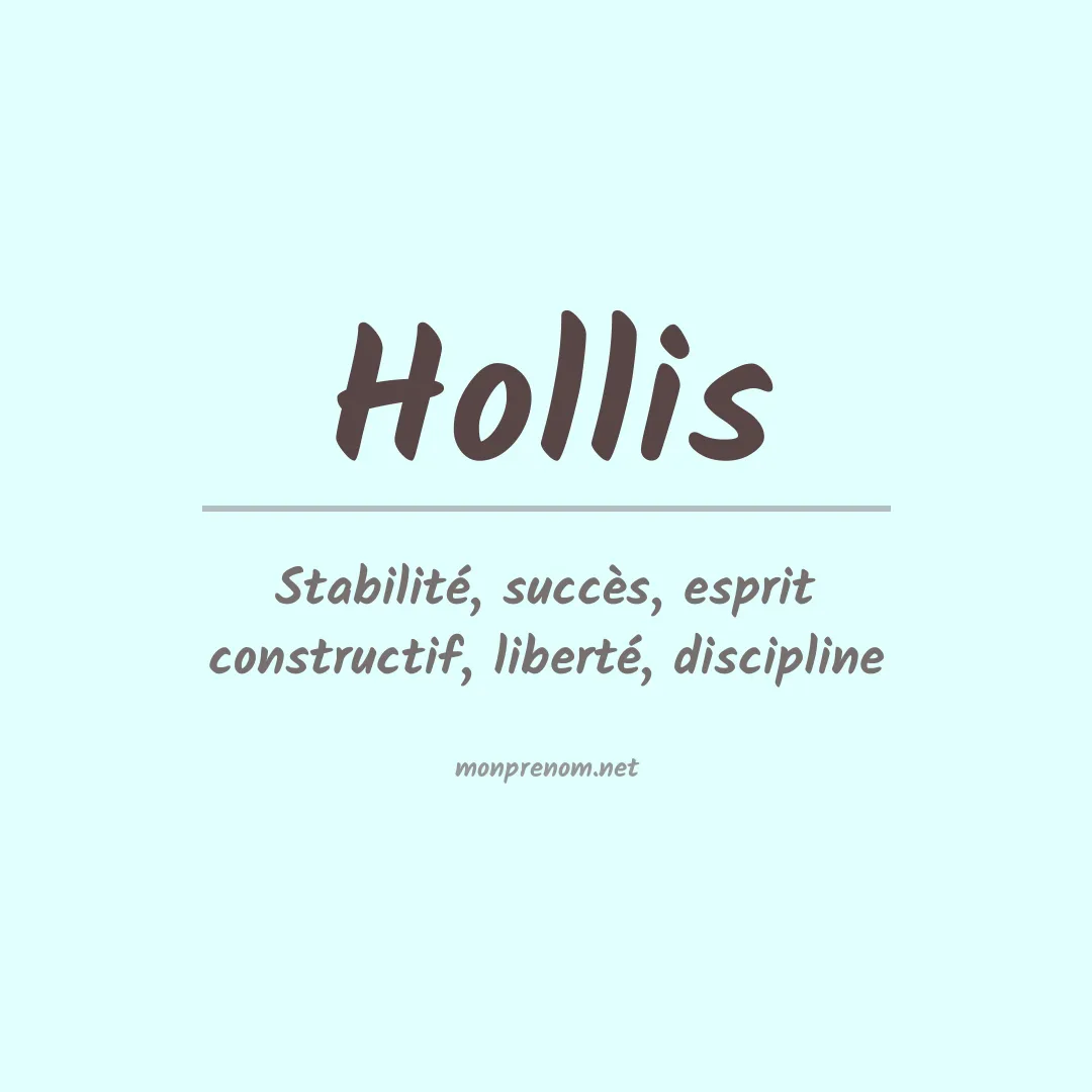 Signification du Prénom Hollis