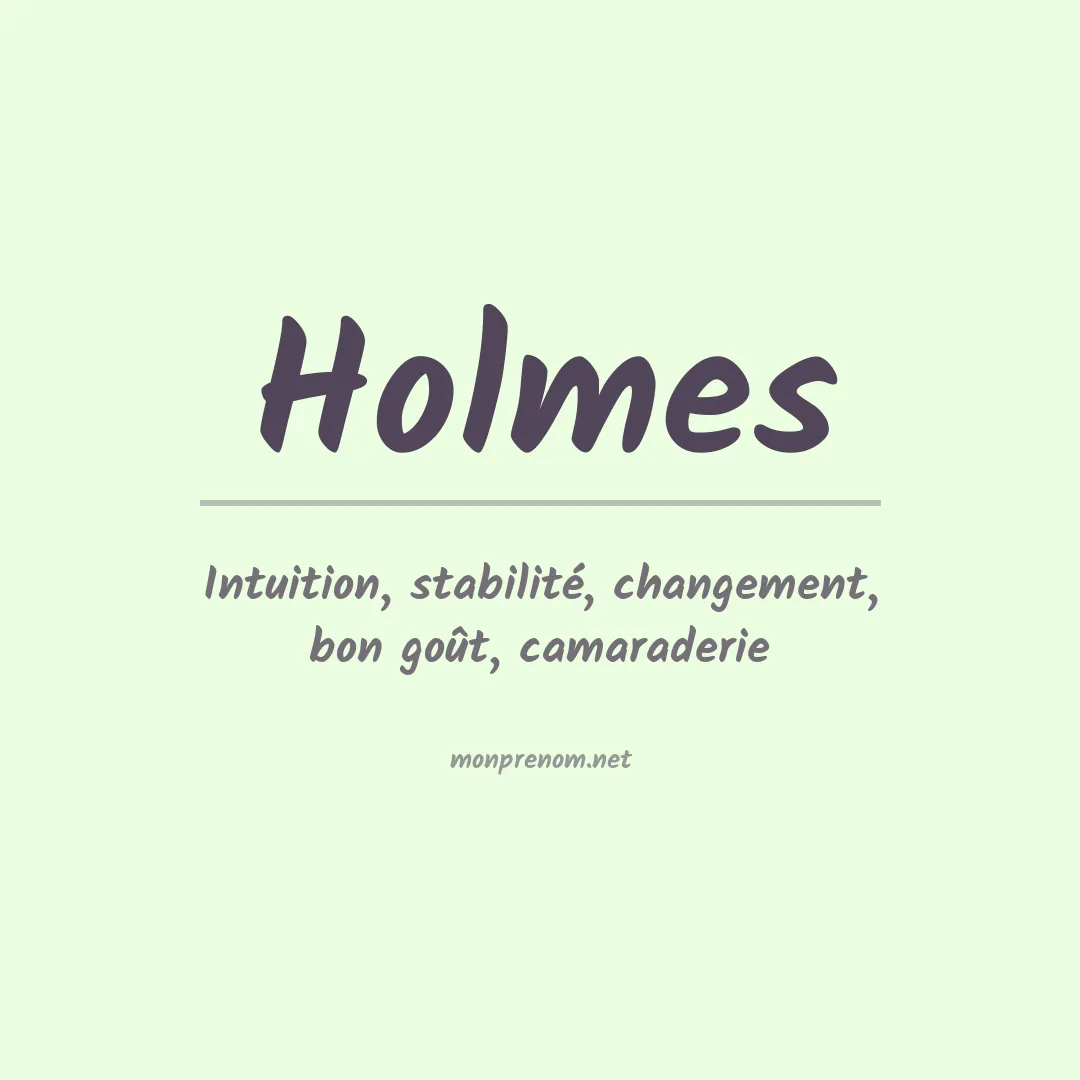 Signification du Prénom Holmes Signification du Prénom Holmes