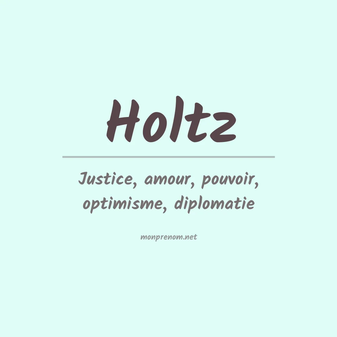 Signification du Prénom Holtz