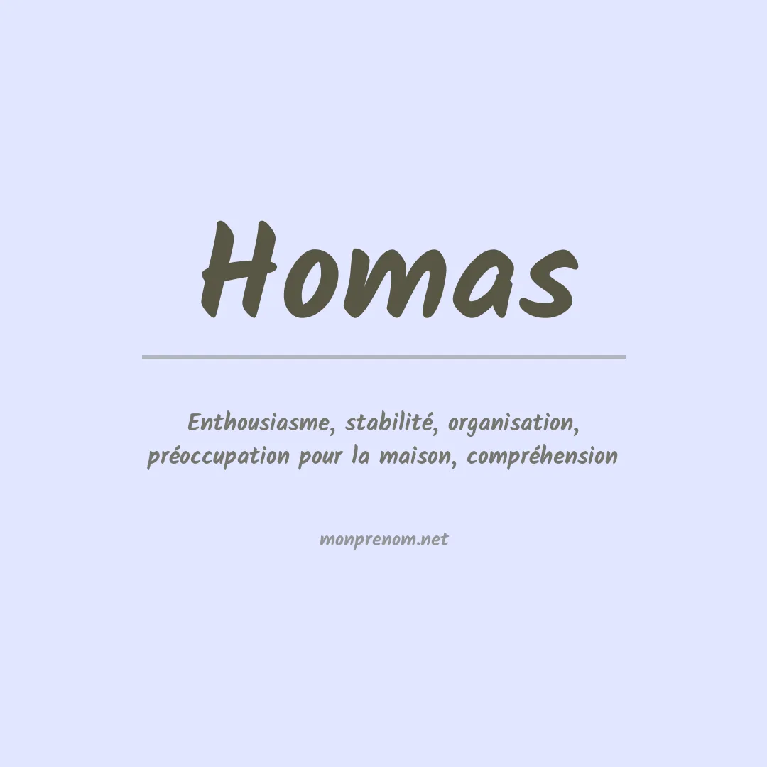Signification du Prénom Homas Signification du Prénom Homas