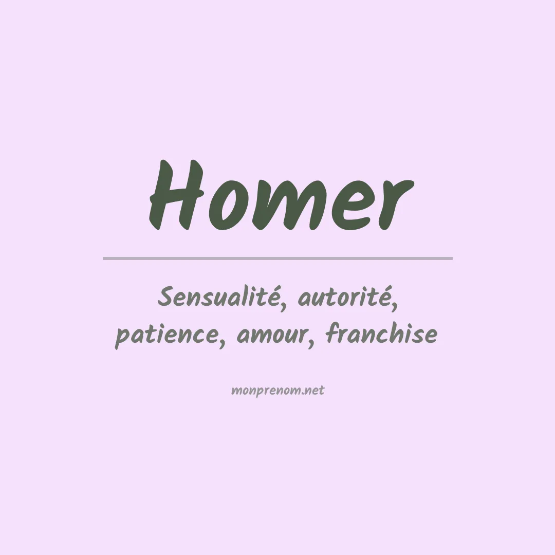 Signification du Prénom Homer